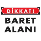 Katar Market Baret Alanı Uyarı Levhası