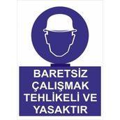 Katar Market Baretsiz Çalışmak Tehlike ve Yasaktır Uyarı Levhası