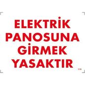 Katar Market Elektrik Panosuna Girmek Yasaktır Uyarı Levhası