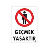 Katar Market Geçmek Yasaktır Uyarı Levhası
