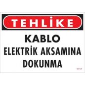 Katar Market Kablo Elektrik Aksamına Dokunma Uyarı Levhası