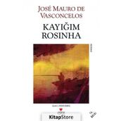 Kayığım Rosınha - Jose Mauro De Vasconcelos
