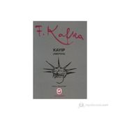 KAYIP AMERIKA - FRANZ KAFKA