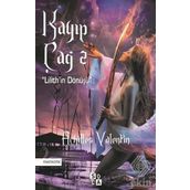 Kayıp Çağ 2 - Lilith'in Dönüşü - Achilles Valentin