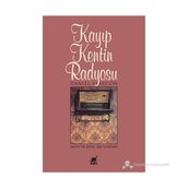 KAYIP KENTIN RADYOSU - DANIEL ALARCON