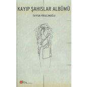 KAYIP ŞAHISLAR ALBÜMÜ - TAYFUN PİRSELİMOĞLU