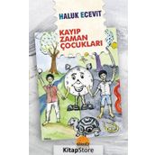 Kayıp Zaman Çocukları - Haluk Ecevit