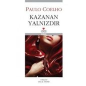 Kazanan Yalnızdır - Paulo Coelho