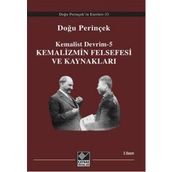 KEMALIST DEVRIM-5 KEMALIZMIN FELSEFESI VE KAYNAKLARI - DOĞU PERİNÇEK