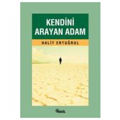 KENDINI ARAYAN ADAM - HALIT ERTUĞRUL
