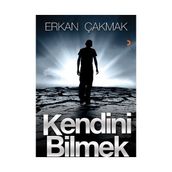 Kendini Bilmek - Erkan Çakmak