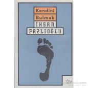 Kendini Bulmak - İmami Gazali