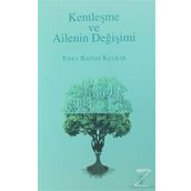 Kentleşme ve Ailenin Değişimi - Enes Battal Keskin