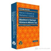 KENZÜ'L-KÜBERA VE MEHEKKÜ'L-ULEMA BÜYÜKLERIN HAZINESI ALIMLERIN MIHENK TAŞI - ŞEYHOĞLU MUSTAFA