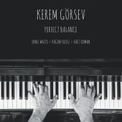 Kerem Görsev - Perfect Balance (Plak)