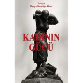 Kermesteyiz.biz Kadının Gücü