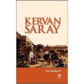 Kervan Saray - Bekir Büyükarkın