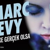 KEŞKE GERÇEK OLSA - MARC LEVY