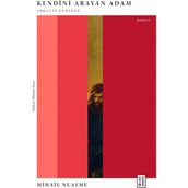 Ketebe Yayınları Kendini Arayan Adam - Mihail Nuayme