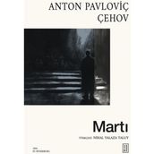 Ketebe Yayınları Martı - Anton Pavloviç Çehov