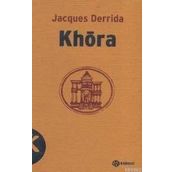 KHORA - JACQUES DERRIDA