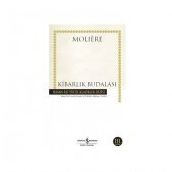 KIBARLIK BUDALASI - MOLIERE
