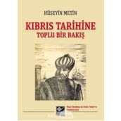 Kıbrıs Tarihine Toplu Bir Bakış Hüseyin Metin Kaynak Yayınları