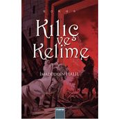 Kılıç ve Kelime - İmadüddin Halil