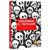 KIM KORKAR 21.YÜZYILDAN - BERTRAND BADIE