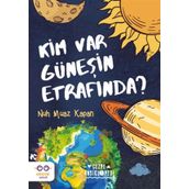 Kim Var Güneşin Etrafında - Nuh Muaz Kapan