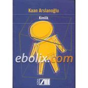 KIMLIK - KAAN ARSLANOĞLU