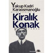 Kiralık Konak - Yakup Kadri Karaosmanoğlu