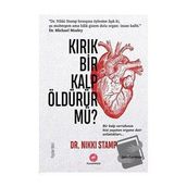 Kırık Bir Kalp Öldürür Mü - Nikki Stamp