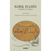 KIRK HADIS - KAŞIKÇI ALI RIZA