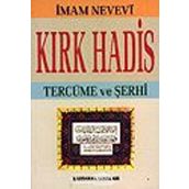 KIRK HADIS ŞERHI - İMAM NEVEVI