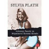 Kırmızı Kedi Yayınları Johnny Panik ve Rüyaların Kutsal Kitabı Sylvia Plath