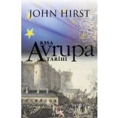 KISA AVRUPA TARIHI - JOHN HIRST