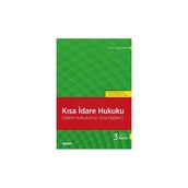 Kısa İdare Hukuku (3.Baskı) Halil Kalabalık 63 2019/09