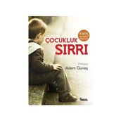 KİŞİLİK VE KARAKTER GELİŞİMİNDE ÇOCUKLUK SIRRI - ADEM GÜNEŞ