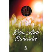 Kışın Ardı Bahardır - Halit Ertuğrul