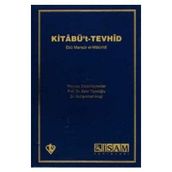 Kitabü’t- Tevhid Açıklamalı Tercüme - Ebu Mansur el-Matüridi