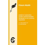 Kitap I. A. Richards ve N. Hartmann Türkiye Felsefe Kurumu Edebiyat Eserlerini Doğru Değerlendirme Problemi ve İki Çağdaş Düşünür