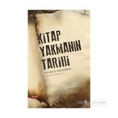 Kitap Yakmanın Tarihi - Lucien X. Polastron