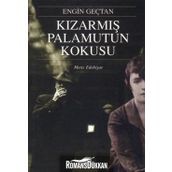 KIZARMIŞ PALAMUTUN KOKUSU - ENGIN GENÇTAN