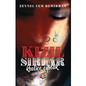 Kızıl Sırlar - Kraliçe Çıplak - Zeynel Cem Demirhan