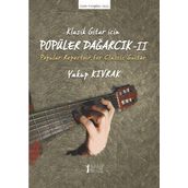 Klasik Gitar İçin Popüler Dağarcık II - Yakup Kıvrak