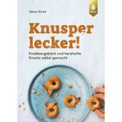 Knusperlecker!: Knabbergebäck und herzhafte Snacks selbstgemacht. Delikate Häppchen wie Grissini, Cracker & Co.