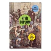 Koç Üniversitesi Yayınları Sivil Toplum: Bir Fikrin Eleştirel Tarihi