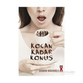 Kocan Kadar Konuş - Şebnem Burcuoğlu
