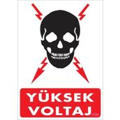 KOD:1100 Yüksek Voltaj 25x35 Uyarı Levhası